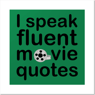 I Speak Fluent Movie Quotes Posters and Art